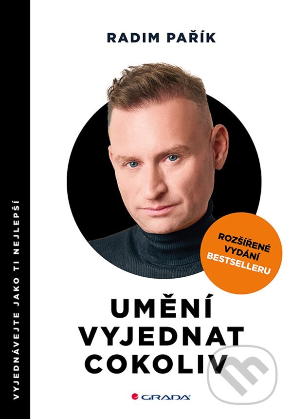 Kniha: Umění vyjednat cokoliv (Radim Pařík). Grada, 2025 Kniha: Umění vyjednat cokoliv (Radim Pařík). Grada, 2025