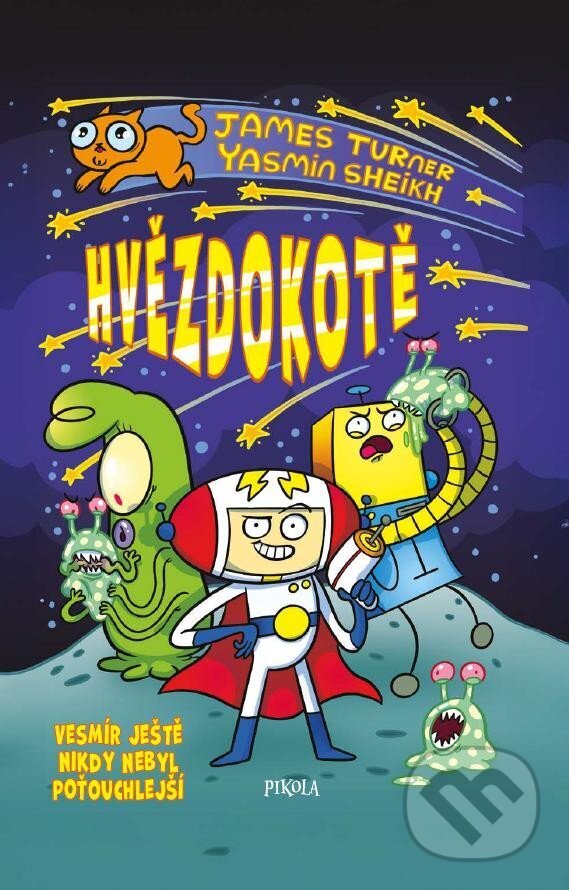Kniha: Hvězdokotě (James Turner). Pikola, 2025 Kniha: Hvězdokotě (James Turner). Pikola, 2025