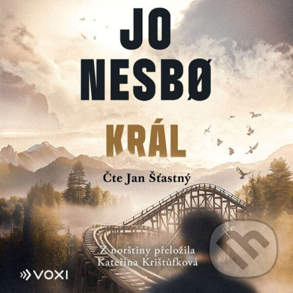 Audiokniha: Král (Jo Nesbo). Voxi, 2025 Audiokniha: Král (Jo Nesbo). Voxi, 2025