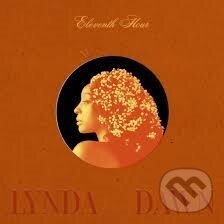 Hudební CD: Lynda Dawn: Eleventh Hour LP (Bertus). Bertus, 2025 Hudební CD: Lynda Dawn: Eleventh Hour LP (Bertus). Bertus, 2025