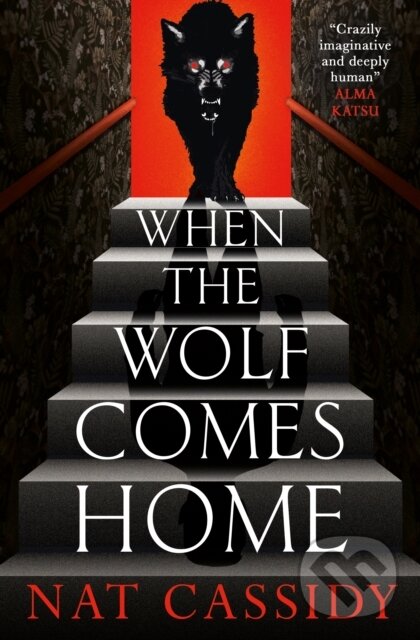 Kniha: When the Wolf Comes Home (Nat Cassidy). Titan Books, 2025 Kniha: When the Wolf Comes Home (Nat Cassidy). Titan Books, 2025