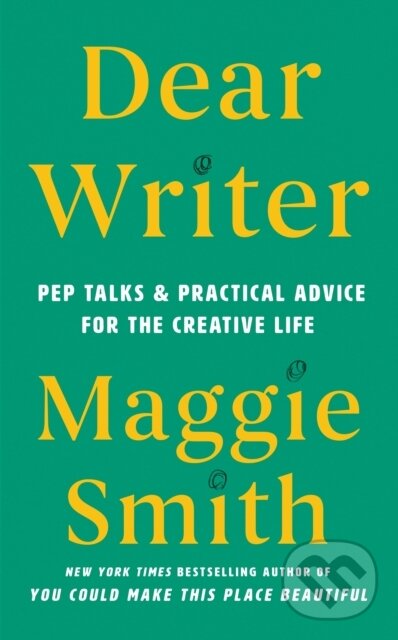 Kniha: Dear Writer (Maggie Smith). Canongate Books, 2025 Kniha: Dear Writer (Maggie Smith). Canongate Books, 2025