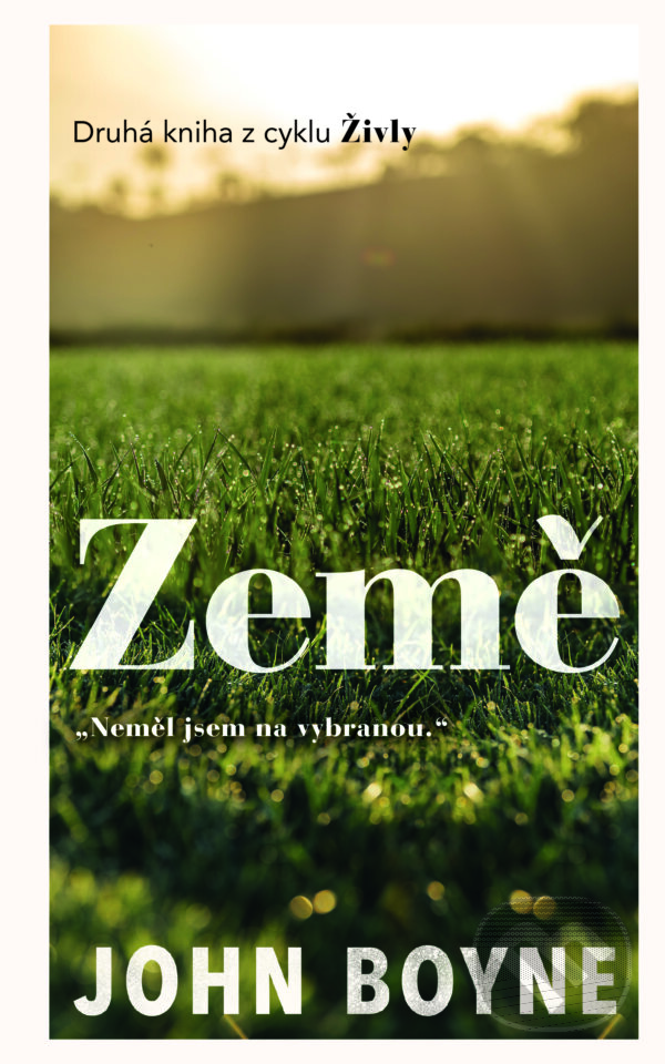 E-kniha: Země (John Boyne). Slovart CZ, 2025 E-kniha: Země (John Boyne). Slovart CZ, 2025
