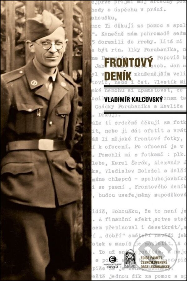 Kniha: Frontový deník (Vladimír Kalcovský). Epocha, 2025 Kniha: Frontový deník (Vladimír Kalcovský). Epocha, 2025