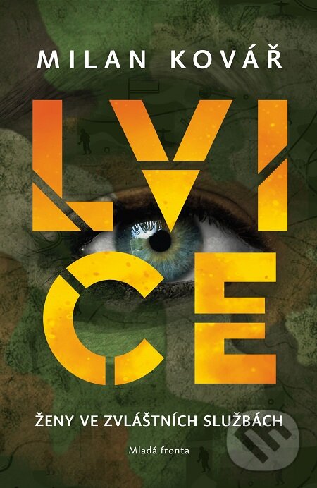 E-kniha: Lvice (Milan Kovář). Mladá fronta E-kniha: Lvice (Milan Kovář). Mladá fronta