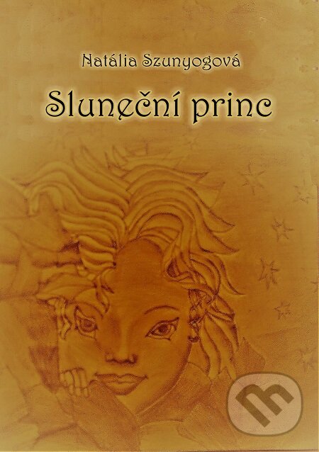 E-kniha: Sluneční princ (Natália Szunyogová). E-knihy jedou E-kniha: Sluneční princ (Natália Szunyogová). E-knihy jedou