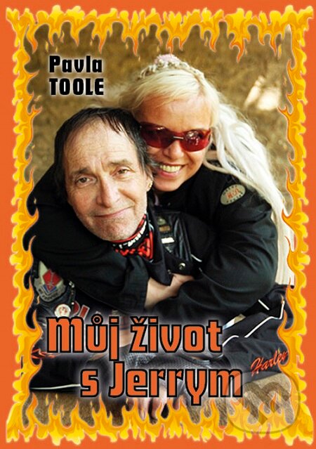 E-kniha: Můj život s Jerrym (Pavla Toole). Lukáš Vik E-kniha: Můj život s Jerrym (Pavla Toole). Lukáš Vik