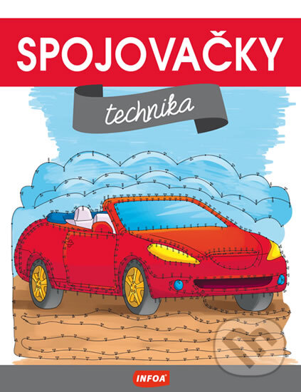 Kniha: Spojovačky - Technika (INFOA). INFOA, 2017 Kniha: Spojovačky - Technika (INFOA). INFOA, 2017