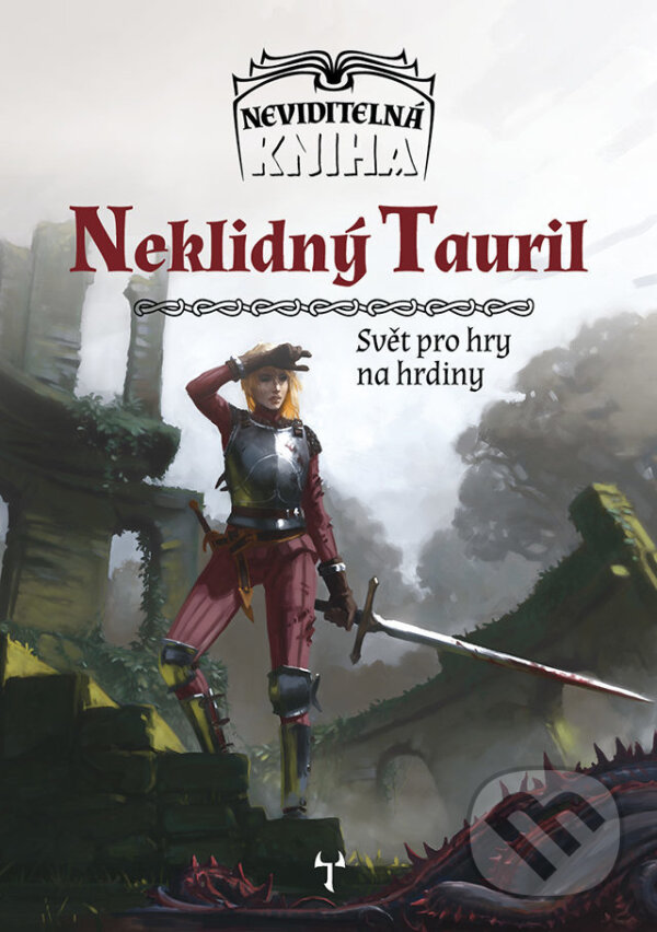 Kniha: Neviditelná kniha: Neklidný Tauril (Autorský kolektív). Mytago, 2017 Kniha: Neviditelná kniha: Neklidný Tauril (Autorský kolektív). Mytago, 2017