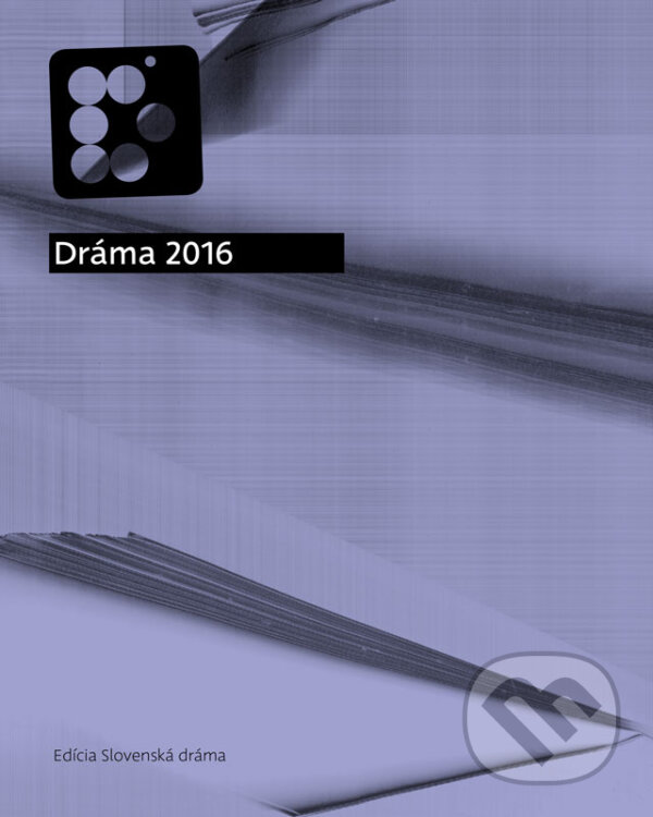 E-kniha: Dráma 2016 (Dušan Vicen, Jozef Jenčo, Peter Scherhaufer a Samuel Chovanec). Divadelný ústav E-kniha: Dráma 2016 (Dušan Vicen, Jozef Jenčo, Peter Scherhaufer a Samuel Chovanec). Divadelný ústav