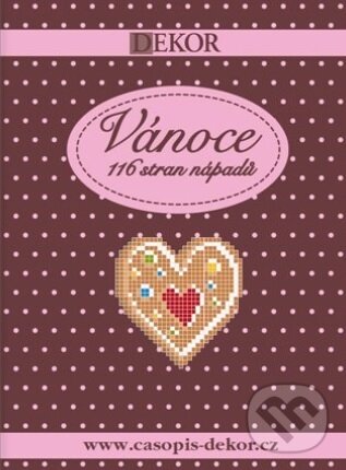 Kniha: Vánoce: 116 stran nápadů (A.R.T. media). A.R.T. media, 2017 Kniha: Vánoce: 116 stran nápadů (A.R.T. media). A.R.T. media, 2017