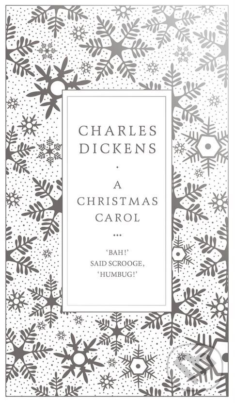 Kniha: A Christmas Carol (Charles Dickens). Penguin Books, 2017 Kniha: A Christmas Carol (Charles Dickens). Penguin Books, 2017