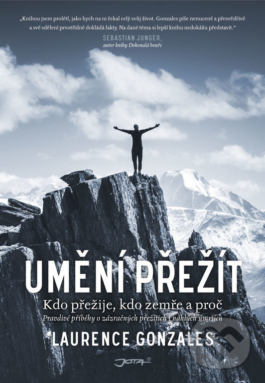 Kniha: Umění přežít (Laurence Gonzales). Jota, 2018 Kniha: Umění přežít (Laurence Gonzales). Jota, 2018