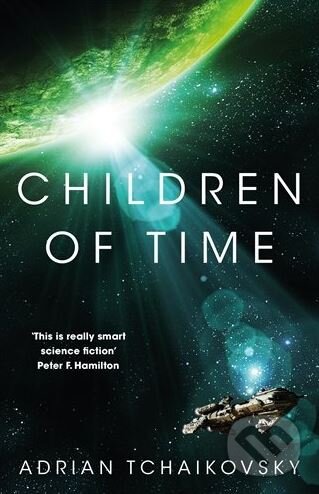 Kniha: Children of Time (Adrian Tchaikovsky). Pan Macmillan, 2016 Kniha: Children of Time (Adrian Tchaikovsky). Pan Macmillan, 2016