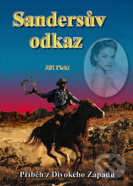 E-kniha: Sandersův odkaz (Jiří Pichl). Lukáš Vik E-kniha: Sandersův odkaz (Jiří Pichl). Lukáš Vik