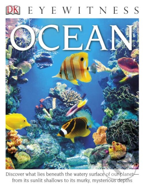 Kniha: Ocean (Dorling Kindersley). Dorling Kindersley, 2014 Kniha: Ocean (Dorling Kindersley). Dorling Kindersley, 2014