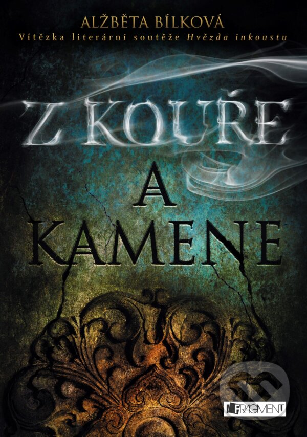 Kniha: Z kouře a kamene (Alžběta Bílková). Nakladatelství Fragment, 2018 Kniha: Z kouře a kamene (Alžběta Bílková). Nakladatelství Fragment, 2018