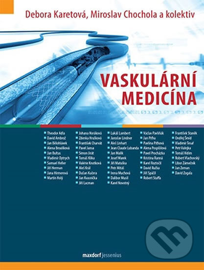 Kniha: Vaskulární medicína (Debora Karetová a Miroslav Chochola). Maxdorf, 2018 Kniha: Vaskulární medicína (Debora Karetová a Miroslav Chochola). Maxdorf, 2018