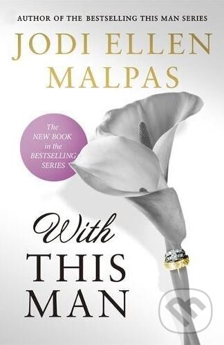 Kniha: With This Man (Jodi Ellen Malpas). Orion, 2018 Kniha: With This Man (Jodi Ellen Malpas). Orion, 2018