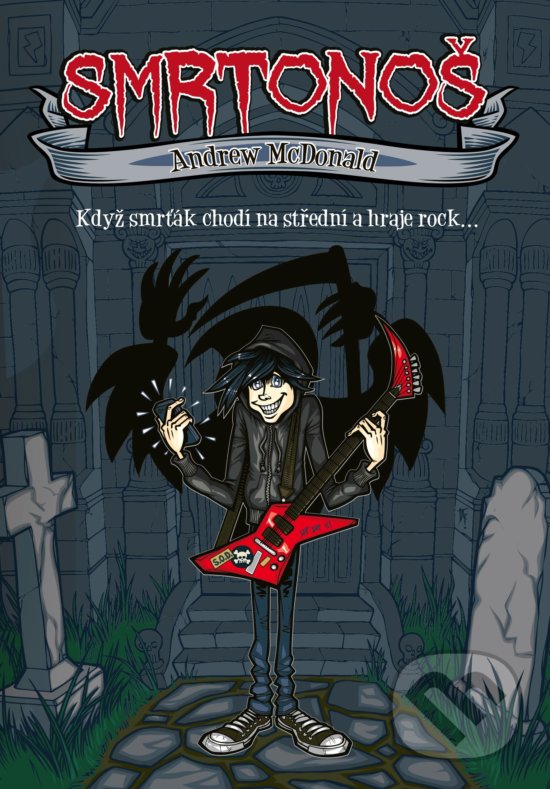 Kniha: Smrtonoš (Andrew McDonald). CPRESS, 2018 Kniha: Smrtonoš (Andrew McDonald). CPRESS, 2018