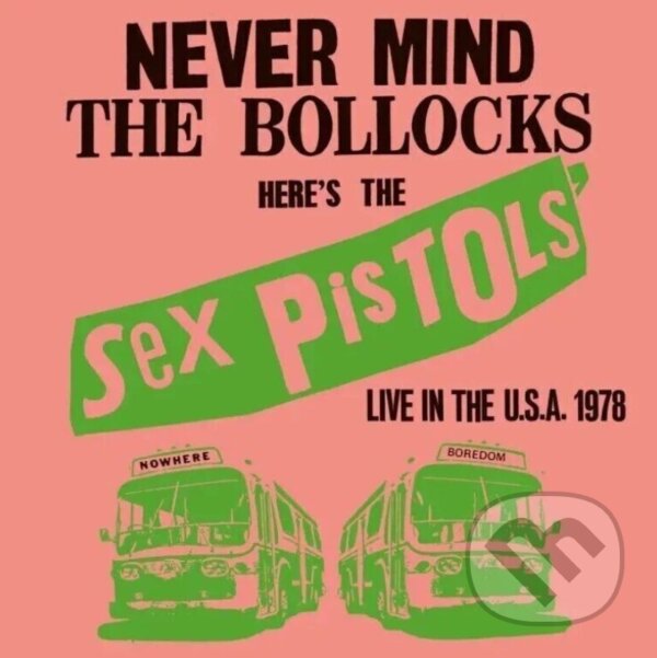 Hudební CD: Sex Pistols: Live '78 (Universal Music). Universal Music, 2025 Hudební CD: Sex Pistols: Live '78 (Universal Music). Universal Music, 2025