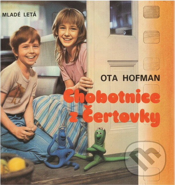 Kniha: Chobotnice z Čertovky (Ota Hofman). Mladé letá, 1990 Kniha: Chobotnice z Čertovky (Ota Hofman). Mladé letá, 1990