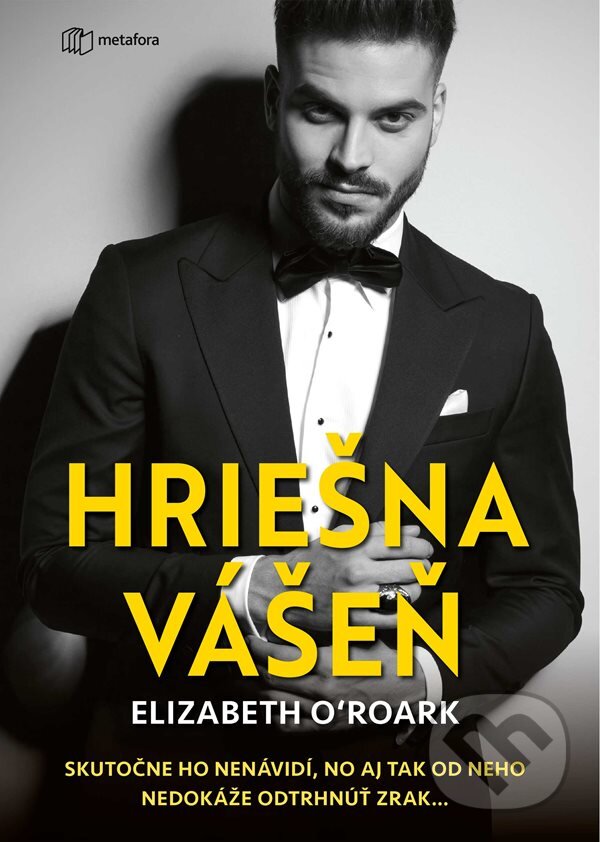 Kniha: Hriešna vášeň (Elizabeth O´Roark). Metafora, 2025 Kniha: Hriešna vášeň (Elizabeth O´Roark). Metafora, 2025
