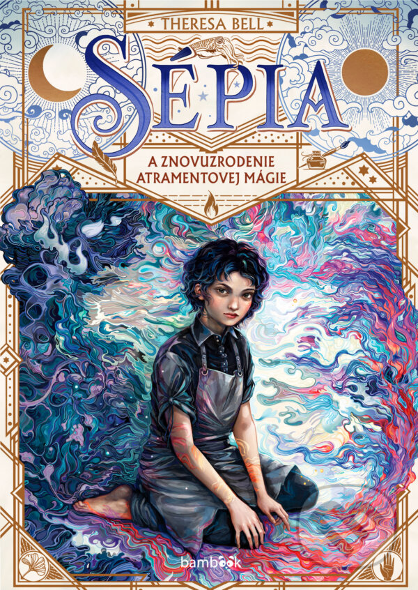 Kniha: Sépia a znovuzrodenie atramentovej mágie (Theresa Bell). Bambook, 2025 Kniha: Sépia a znovuzrodenie atramentovej mágie (Theresa Bell). Bambook, 2025