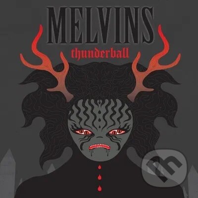 Hudební CD: Melvins 1983: Thunderball (Mystic). Mystic, 2025 Hudební CD: Melvins 1983: Thunderball (Mystic). Mystic, 2025