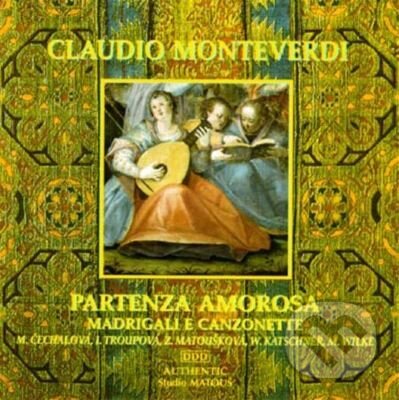 Hudební CD: Monteverdi Claudio: Partenza amorosa, Madrigali e canzone (Fermata CZ). Fermata CZ, 2025 Hudební CD: Monteverdi Claudio: Partenza amorosa, Madrigali e canzone (Fermata CZ). Fermata CZ, 2025