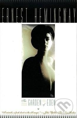 Kniha: The Garden of Eden (Ernest Hemingway). Simon & Schuster, 1995 Kniha: The Garden of Eden (Ernest Hemingway). Simon & Schuster, 1995