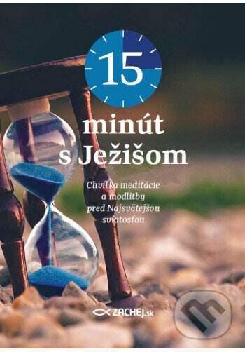 Kniha: 15 minút s Ježišom (Anton Mária Claret). , 2019 Kniha: 15 minút s Ježišom (Anton Mária Claret). , 2019