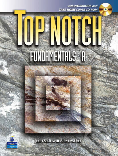 Kniha: Top Notch Fundamentals with Super CD-ROM Split A (Units 1-5) with Workbook and Super CD-ROM (M. Joan Saslow). Pearson, 2006 Kniha: Top Notch Fundamentals with Super CD-ROM Split A (Units 1-5) with Workbook and Super CD-ROM (M. Joan Saslow). Pearson, 2006
