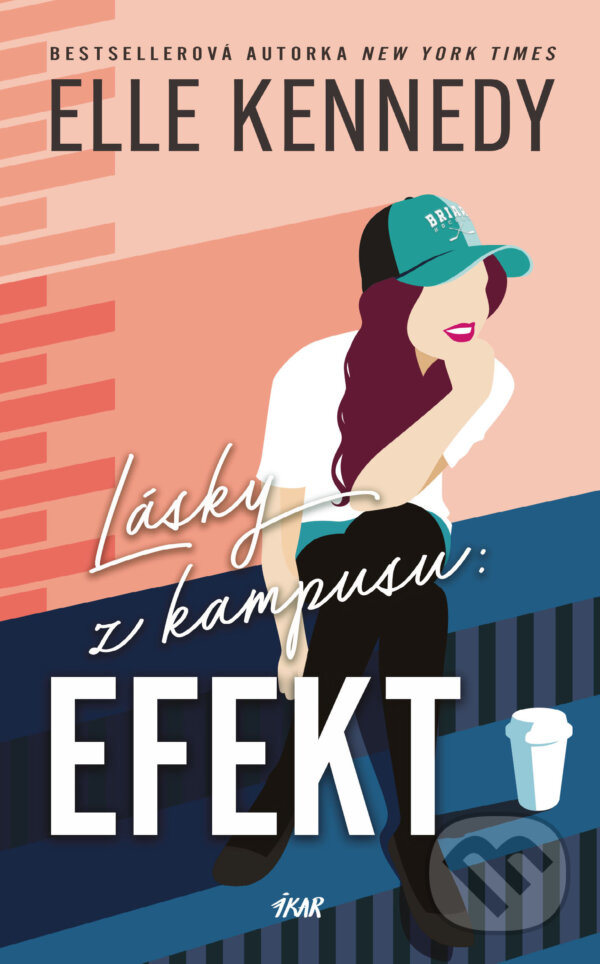 E-kniha: Lásky z kampusu: Efekt (Elle Kennedy). Ikar CZ, 2025 E-kniha: Lásky z kampusu: Efekt (Elle Kennedy). Ikar CZ, 2025