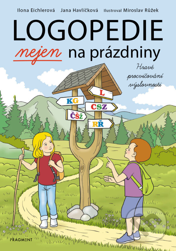 E-kniha: Logopedie nejen na prázdniny (Ilona Eichlerová). Nakladatelství Fragment, 2025 E-kniha: Logopedie nejen na prázdniny (Ilona Eichlerová). Nakladatelství Fragment, 2025