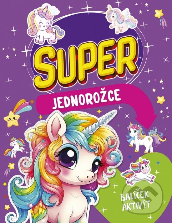 Kniha: Balíček aktivít: Super jednorožce (Stonožka). Stonožka, 2025 Kniha: Balíček aktivít: Super jednorožce (Stonožka). Stonožka, 2025