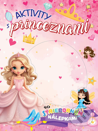 Kniha: Aktivity s princeznami (Foni book). Foni book, 2025 Kniha: Aktivity s princeznami (Foni book). Foni book, 2025