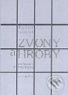 Kniha: Zvony a hroby (Rudolf Dobiáš). Dilema Kniha: Zvony a hroby (Rudolf Dobiáš). Dilema
