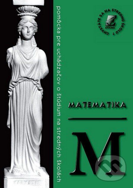 Kniha: Matematika (Mária Čapová a Viera Kolbaská). Enigma, 2001 Kniha: Matematika (Mária Čapová a Viera Kolbaská). Enigma, 2001