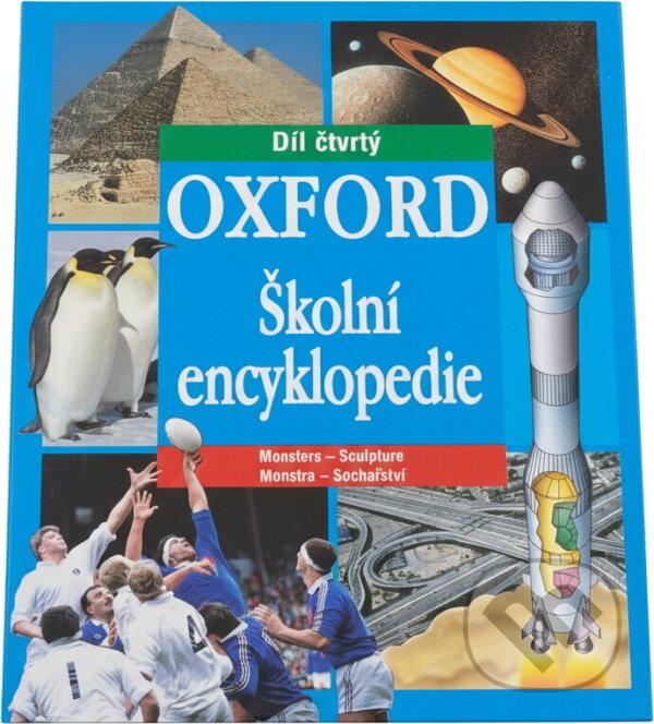 Kniha: Oxford - Školní encyklopedie 4. díl (Autorský kolektiv). Svojtka&Co., 2000 Kniha: Oxford - Školní encyklopedie 4. díl (Autorský kolektiv). Svojtka&Co., 2000