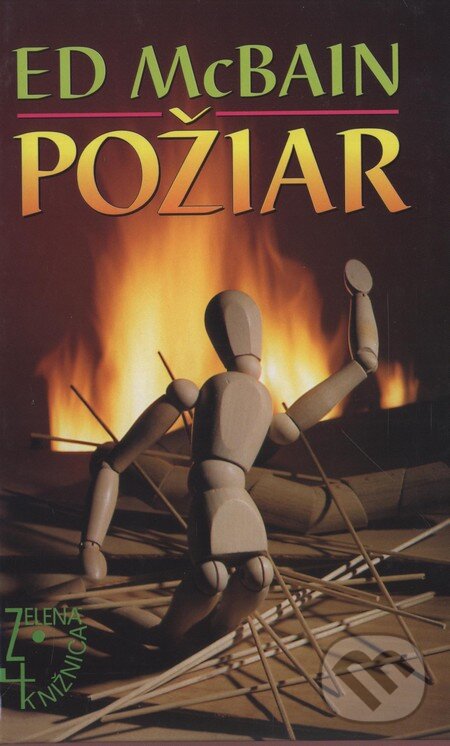 Kniha: Požiar (Ed McBain). Slovenský spisovateľ, 2000 Kniha: Požiar (Ed McBain). Slovenský spisovateľ, 2000
