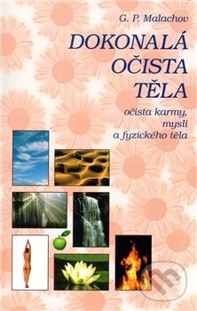 Kniha: Dokonalá očista těla (G. P. Malachov). Eugenika, 2000 Kniha: Dokonalá očista těla (G. P. Malachov). Eugenika, 2000