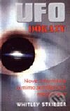 Kniha: Ufo dôkazy (Whitley Strieber). Slovenský spisovateľ, 2001 Kniha: Ufo dôkazy (Whitley Strieber). Slovenský spisovateľ, 2001