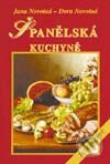 Kniha: Španělská kuchyně (Dora Novotná a Jana Novotná). Vyšehrad, 1999 Kniha: Španělská kuchyně (Dora Novotná a Jana Novotná). Vyšehrad, 1999