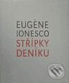 Kniha: Střípky deníku (Eugène Ionesco). Argo Kniha: Střípky deníku (Eugène Ionesco). Argo