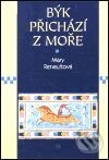 Kniha: Býk přichází z moře (Alexandra Ripley). Argo, 1994 Kniha: Býk přichází z moře (Alexandra Ripley). Argo, 1994