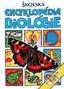 Kniha: Školská encyklopédia biológie (Autorský kolektív). Príroda, 2000 Kniha: Školská encyklopédia biológie (Autorský kolektív). Príroda, 2000
