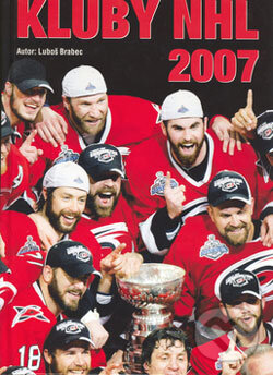 Kniha: Kluby NHL 2007 (Luboš Brabec). Egmont ČR, 2006 Kniha: Kluby NHL 2007 (Luboš Brabec). Egmont ČR, 2006