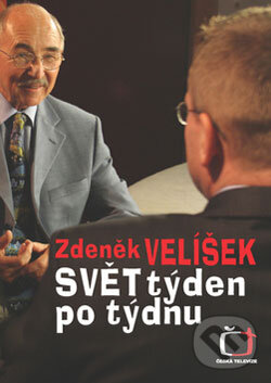 Kniha: Svět týden po týdnu (Zdeněk Velíšek). Česká televize, 2006 Kniha: Svět týden po týdnu (Zdeněk Velíšek). Česká televize, 2006