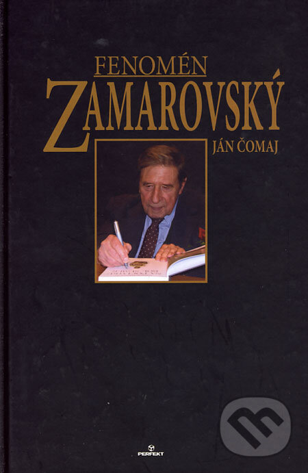 Fenomén Zamarovský - Ján Čomaj, Perfekt, 2007